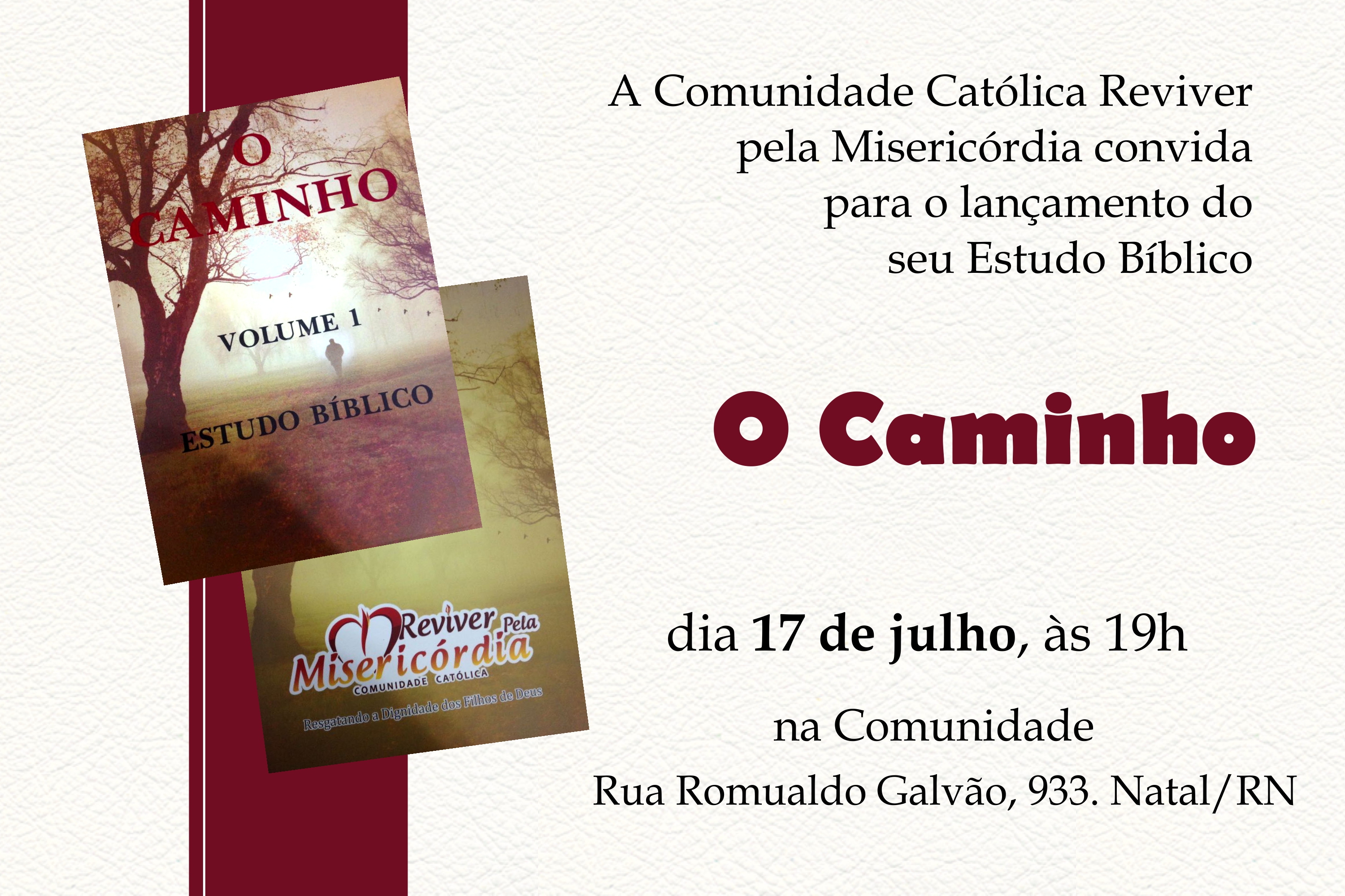 Lançamento do Estudo Bíblico O Caminho